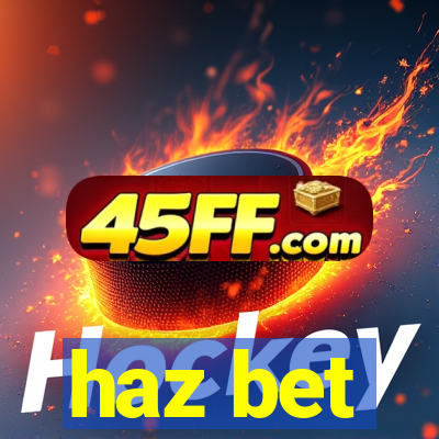 haz bet